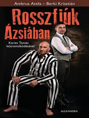 cover image of Rosszfiúk Ázsiában
